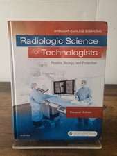 Radiologic Science for Technologists : Physic...