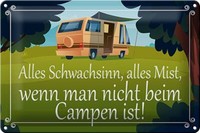 Blechschild Spruch 30X20Cm Alles Mist Nicht Beim Campen Ist Deko Schild Tin Sign