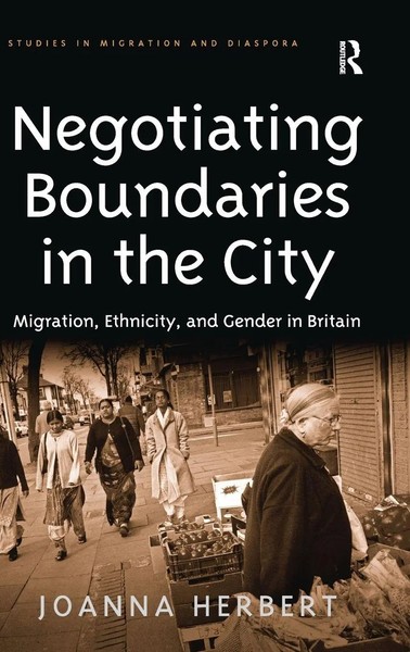 Joanna Herbert | Negotiating Boundaries In The City | Buch | Englisch (2007)-image