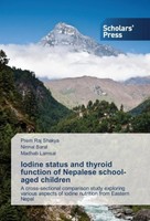 Iodine Status And Thyroid Function Of Nepalese School-Aged Children Madhab Lamsa