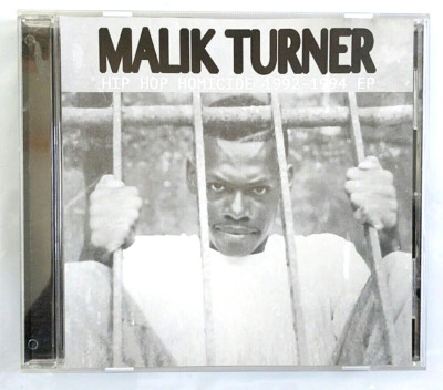 (CD) Malik Turner   Hip Hop Homicide 1992-1994 EP, Album, ZCD5H1T0FF18, Rare.