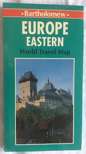 Eastern Europe (World Travel Map S.) - John Bartholomew and Son