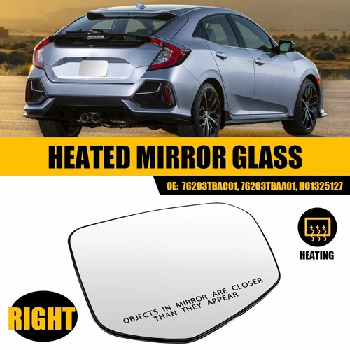 Heated For 16-21 Honda Civic Side View Rearview Wing Mirror Glass Right Side RH