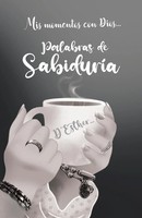D'esther | Mis Momentos Con Dios... | Taschenbuch | Spanisch (2024) | Palibrio