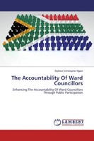 Siphiwo Christopher Ngeni | The Accountability Of Ward Councillors | Taschenbuch