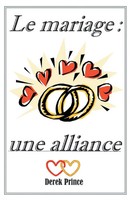 Marriage Covenant - French Derek Prince Taschenbuch Kartoniert / Broschiert 2014
