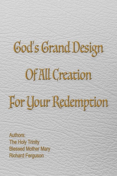 Richard Ferguson | God's Grand Design Of All Creation For Your Redemption | Buch-image