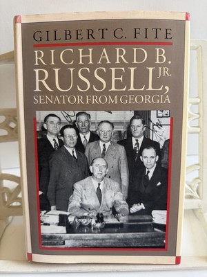 Gilbert C. Fite Richard B. Russell, Jr., Senator from Georgia