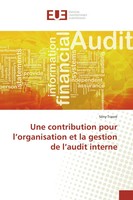 SéNy Traoré | Une Contribution Pour L'organisation Et La Gestion De L'audit...