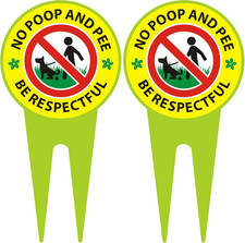 No Dog Poop Sign 2 Pack, Double Sided - Be Respectful/No Poop and Pee, Protect Y