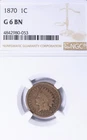 1870 Indian Head Cent NGC G6 BN Better Date Civil War Era Penny