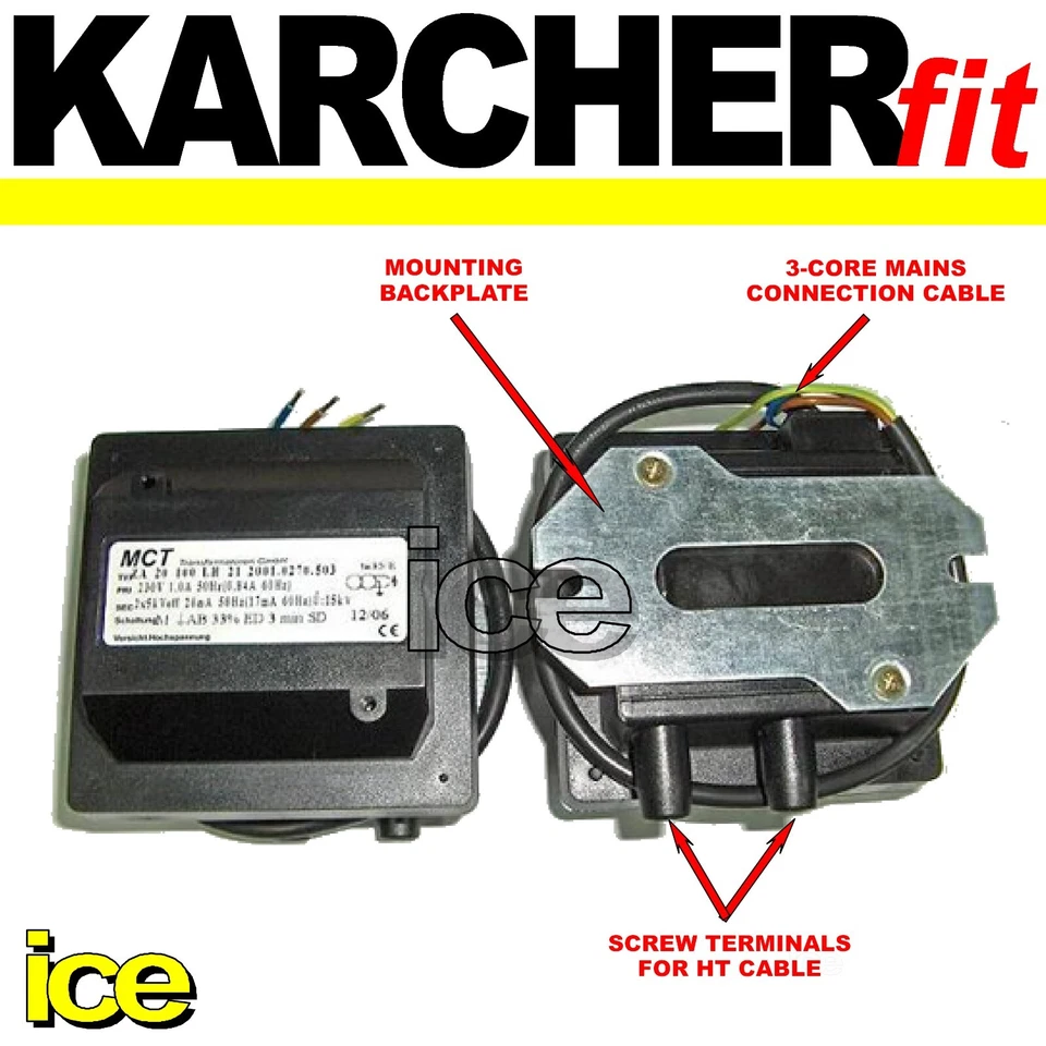 KARCHERFIT ELECTRODE SPARK IGNITION TRANSFORMER for KARCHER HDS 70 580 650 755 750 895 240v
