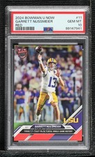 2024 Bowman U Now Red 6/10 Garrett Nussmeier #11 PSA 10 GEM MT 1fl4
