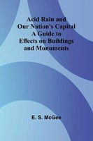 E. S. Mcgee | Acid Rain And Our Nation's Capital | Taschenbuch | Englisch (2025)
