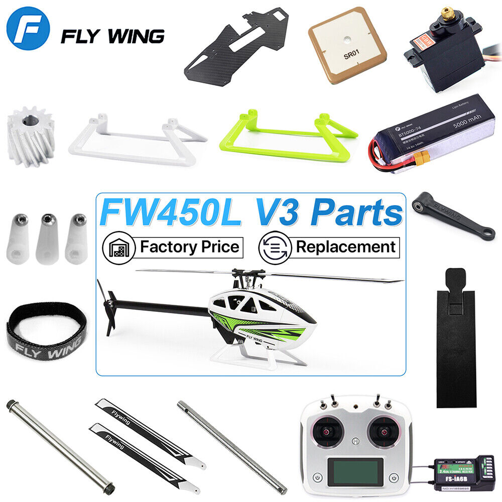 Fly Wing FW450L V3 Helicopter Parts Battery Motor ESC Servo Main Shaft Original