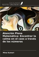 Mina Kumari | AtencióN Plena MatemáTica: Encontrar La Calma En El Caos A...