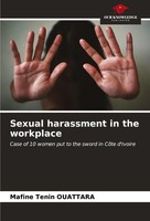 Mafine Tenin Ouattara | Sexual Harassment In The Workplace | Taschenbuch (2023)