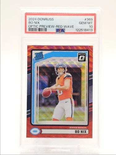 BO NIX 2024 DONRUSS OPTIC RATED ROOKIE PREVIEW RED WAVE B RC PSA 10 Q0004