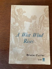 A West Wind Rises by Bruce Cutler/paperback/second printing/1963