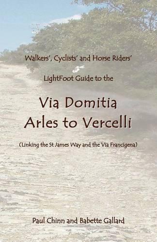Thumbnail - Babette Gallard Pa Lightfoot Guide To The Via Domitia - Arles To