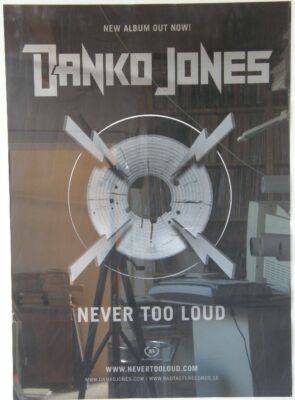Danko Jones - Never Too Loud Rare Poster