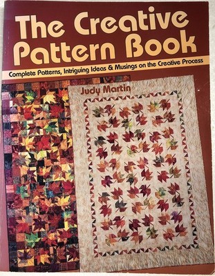 The Creative Pattern Book: Complete Patterns, Intriguing Ideas & Musings on ...