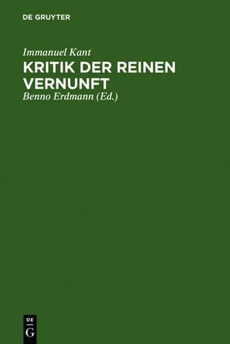 Immanuel Kant Kritik Der Reinen Vernunft (Hardback)