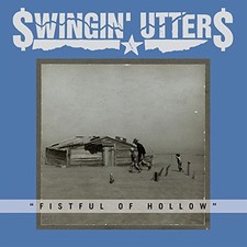 Swingin' Utters Fistful of Hollow (Vinyl) 12" Album