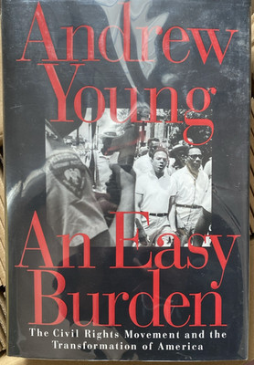 Signed! Andrew Young An Easy Burden Civil Rights Movement HCDJ  1996 MLK