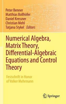 Numerische Algebra, Matrixtheorie, Differential-Algebraische Gleichung... - 9783319152592