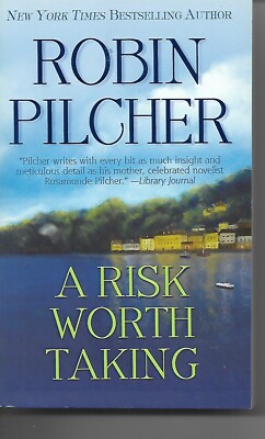 A Risk Worth Taking - Robin Pilcher