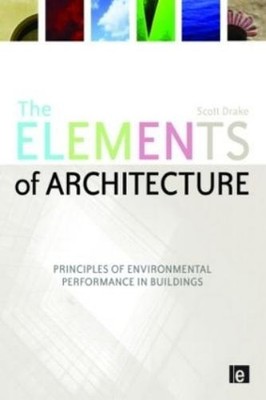 Scott ake The Elements of Architecture (Taschenbuch)