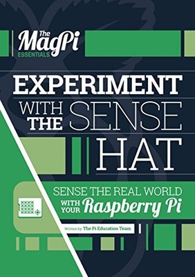 Experiment with the Sense HAT by Raspberry Pi Paperback / softback Book The Fast
