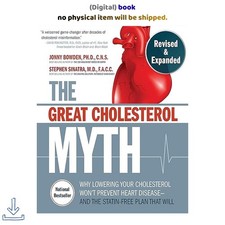 The Great Cholesterol Myth, Revised and Expan...