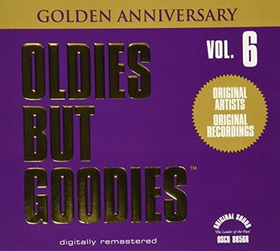 OLDIES BUT GOODIES 6