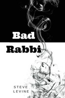 Steve Levine | Bad Rabbi | Taschenbuch | Englisch (2018) | Unsolicited Press