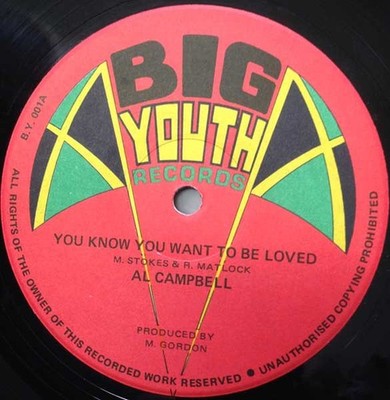 Al Campbell & Al All Stars - You Know You Want To Be Loved / You Know You Want T