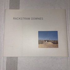 Rackstraw Downes September 23-October 30 2004 / 1st Edition