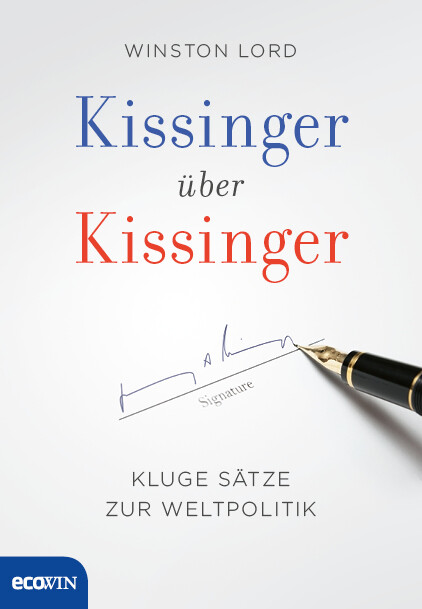 Thumbnail - Henry Kissinger; Winston Lord; Karoline Zawistowska / Kissinger Über
