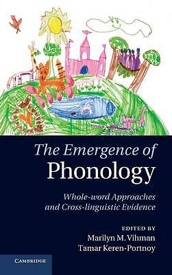 The Emergence of Phonology: Whole-word Approaches and Cross-linguistic Evidence