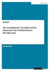 Die karolingische Grundherrschaft. Repression der freibäuerlichen Bevölkerung? von Kathrin Schmude (2014, Taschenbuch)