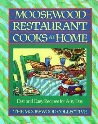 #ad Moosewood Restaurant Cooks at Home: Fast and Easy Recipes for Any Day GOOD $4.79