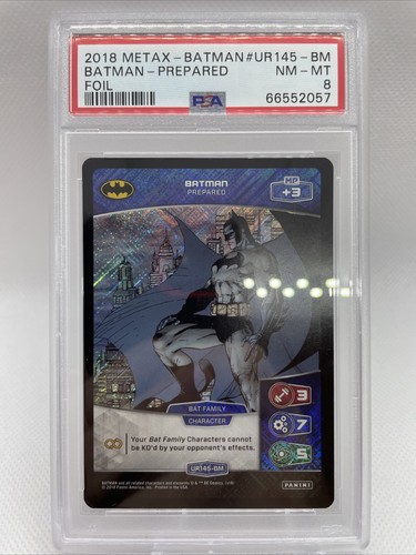 2018 METAX CARD: UR145 Batman - Prepared Foil PSA 8 - Pop 1 - RARE # ...