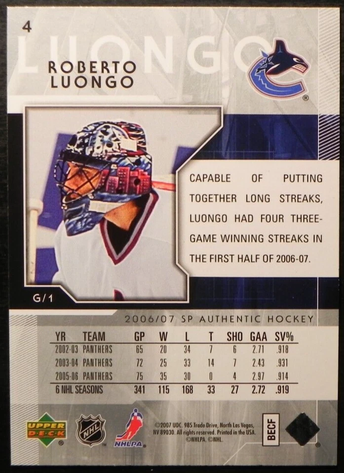 2006-07 06/07 SP Authentic #4 Roberto Luongo Vancouver Canucks - Image 2 of 2