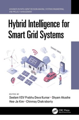 Hybrid Intelligence for Smart Grid Systems by Seelam VSV Prabhu Deva Kumar (Engl