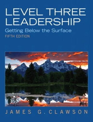 Level Three Leadership: Getting Below the Surface (5th Edition) - VERY GOOD
