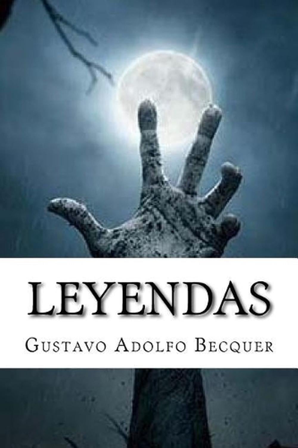 Leyendas by Gustavo Adolfo Becquer (Spanish) Paperback Book