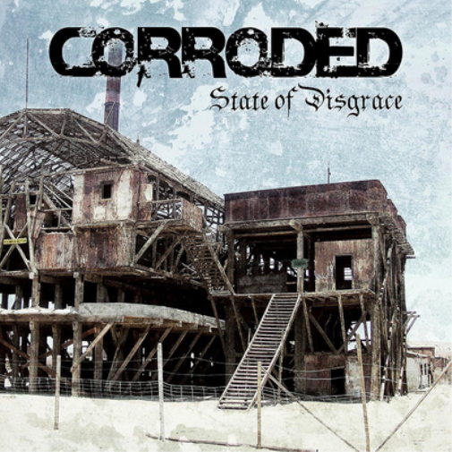Corroded State of Disgrace 12 Inch Vinyl LP Album  