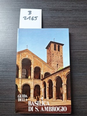 LIBRO GUIDA DELLA BASILICA DI SANT  AMBROGIO MILANO Guida Libri Turismo 1978