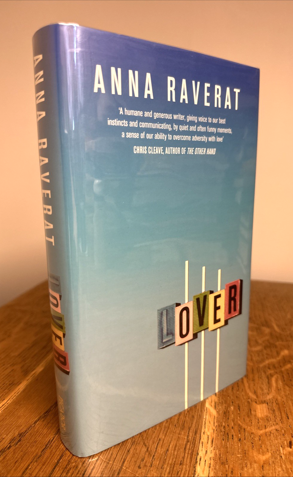 Lover by Anna Raverat 2016 SIGNED UK 1st/1st HB Picador